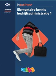 InBusiness Financieel Elementaire bedrijfsadministratie deel1 Werkboek - Beperkt leverbaar