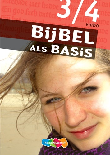 Bijbel als Basis 3/4 vmbo-bkgt Leerwerkboek