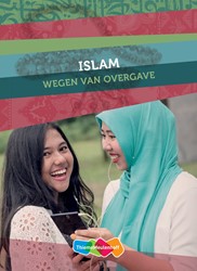 Islam 3/4 havo/vwo Leerwerkboek Wegen van overgave