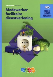 Traject Dienstverlening Medewerker facilitaire dienstverlening niv. 2 boek en online 2 jaar (KD2016) - beperkt leverbaar