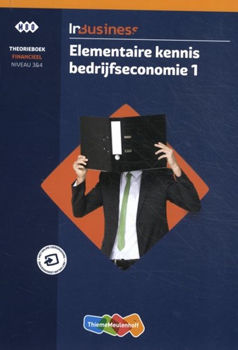 InBusiness Financieel Elementaire kennis bedrijfseconomie 1, Theorieboek  +  totaallicentie - Beperkt leverbaar