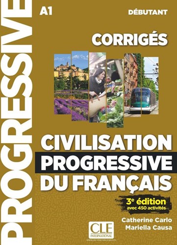 Civilisation progressive du français 3e édition - niveau déb