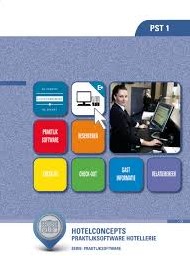 Hotelconcept: praktijksoftware hotellerie - PST 1