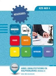 Keuzedeel: ARBO, kwaliteitszorg en hulpverlening, niveau 4 - KZD AKH 4