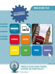 Engels B1/B2-niveau voor Travel, Leisure & Hospitality - ENG B1/B2 TLH