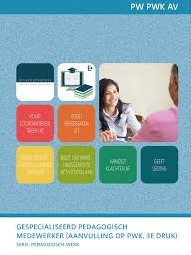 Gespecialiseerd pedagogisch medewerker (aanvulling op PWK, 3e druk) - PW PWK AV