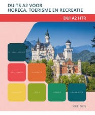 Duits A2-niveau voor horeca, toerisme en recreatie - DUI A2 HTR