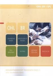 Beroepsgericht rekenen voor ondernemer handel, deel 1  - OHL BR 1 SPL