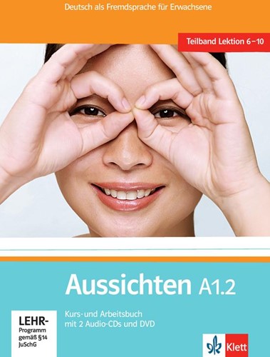 Aussichten A1.2 Lehr-/Arbeitsbuch + 2 Audio-CDs + DVD