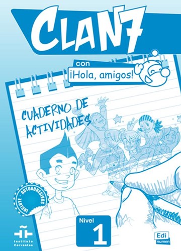 Clan 7 con ¡Hola, amigos! 1 cuaderno de actividades