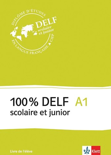 100% DELF scolaire et junior A1 livre de l'élève + MP3