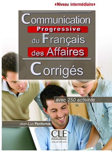Communication progressive du français des affaires - niveau