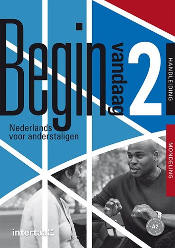 Begin vandaag 2 Mondeling handleiding