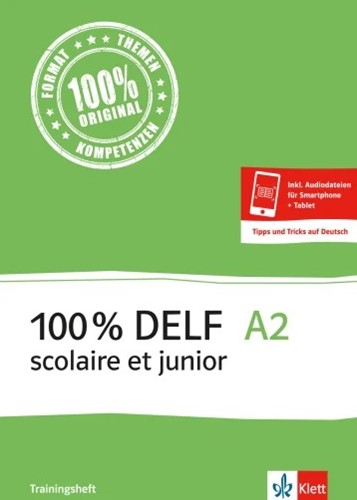 100% DELF scolaire et junior A2 livre de l'élève + Online