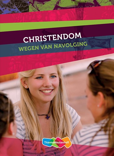 Christendom 3/4 havo/vwo Leerwerkboek Wegen van navolging