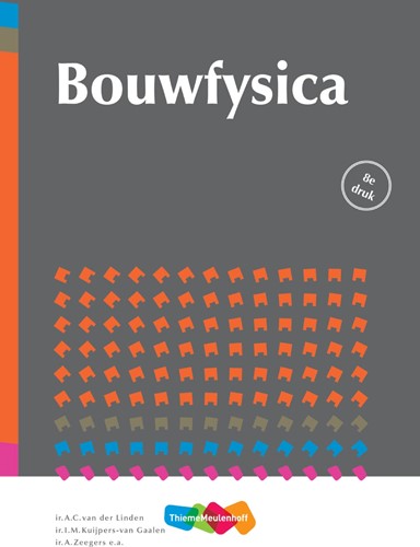 Bouwfysica 8e druk - Beperkt leverbaar