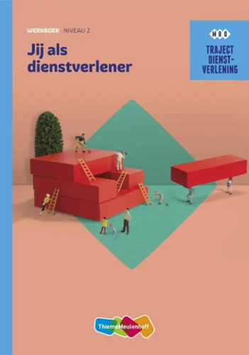 Traject Dienstverlening Jij als dienstverlener Werkboek niveau 2 - Beperkt leverbaar